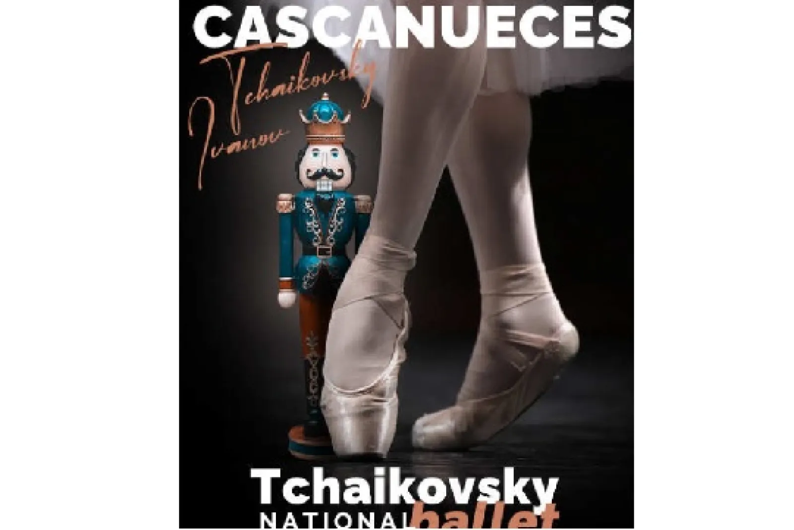 Tchaikovsky National Ballet: "EL CASCANUECES. Tchaikovsky-Ivanov"