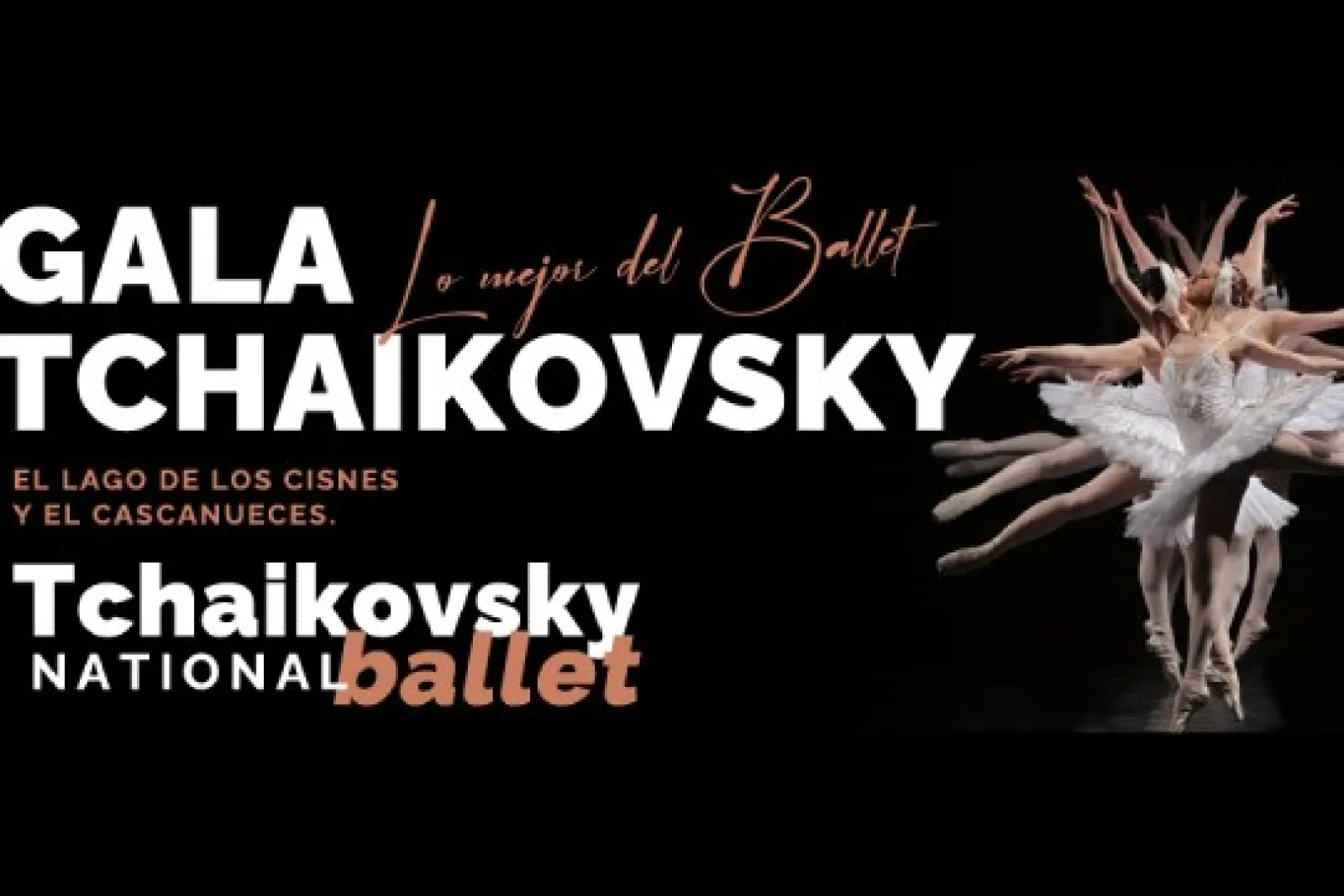 "GALA TCHAIKOVSKY, Lo Mejor del Ballet"
