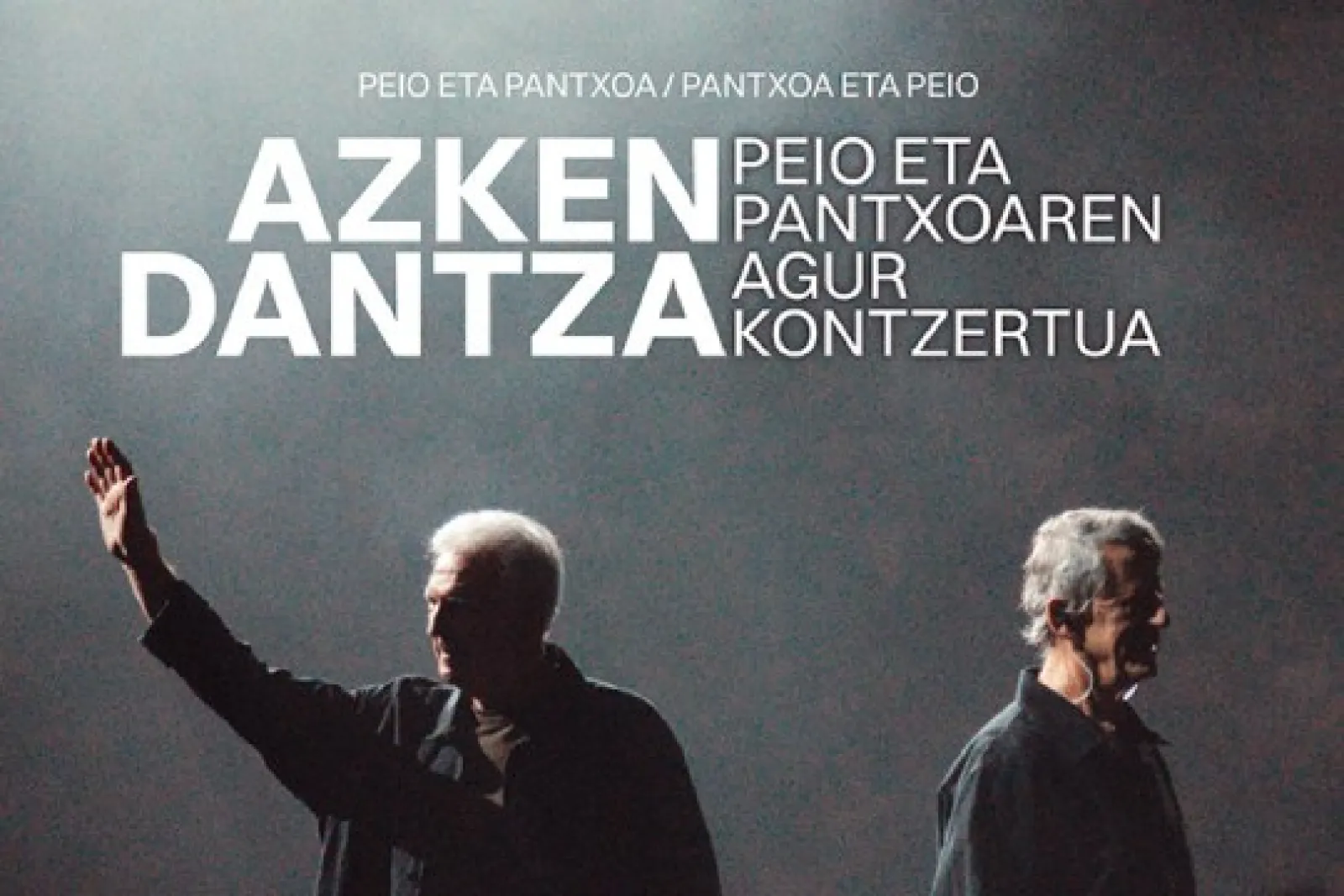 Entradas Pantxoa eta Peio: últimos conciertos (9 y 10 enero - BEC)