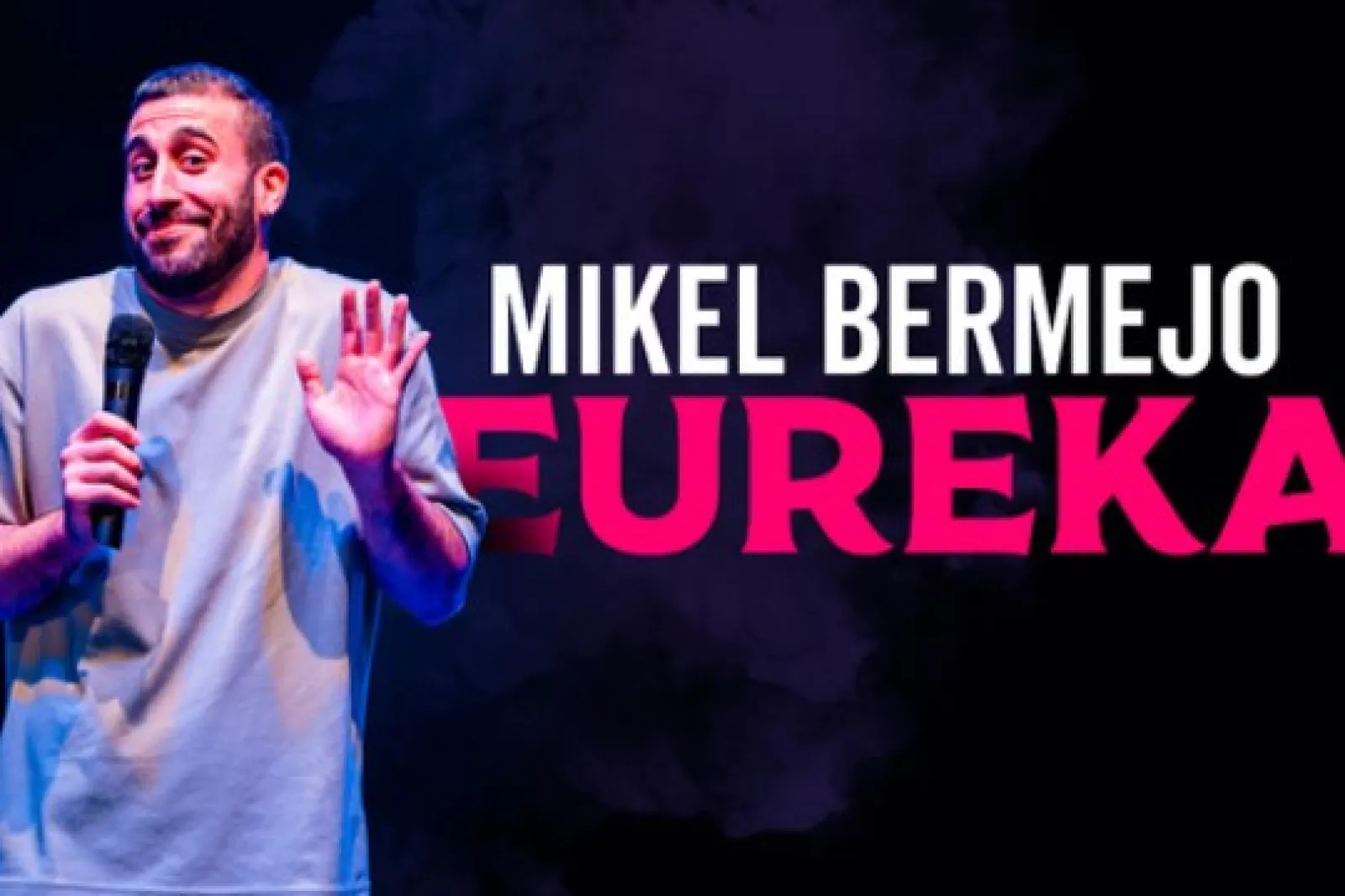 Mikel Bermejo: "Eureka"