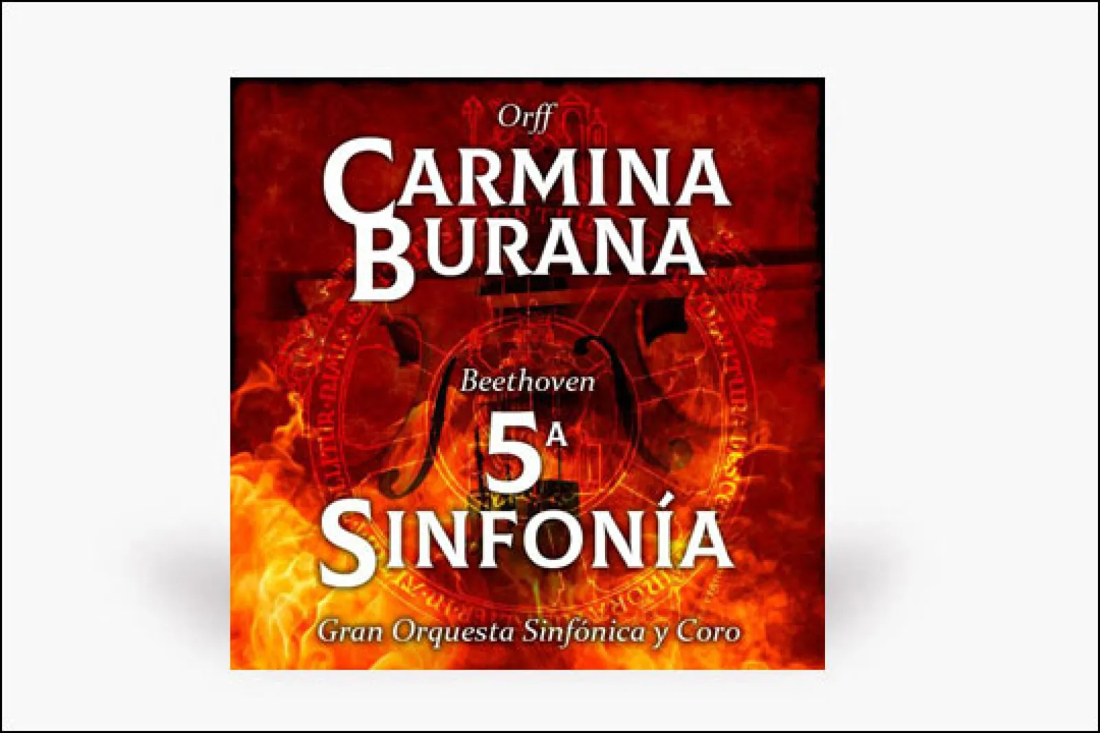 "CARMINA BURANA, Orff y 5ª SINFONÍA, Mozart"