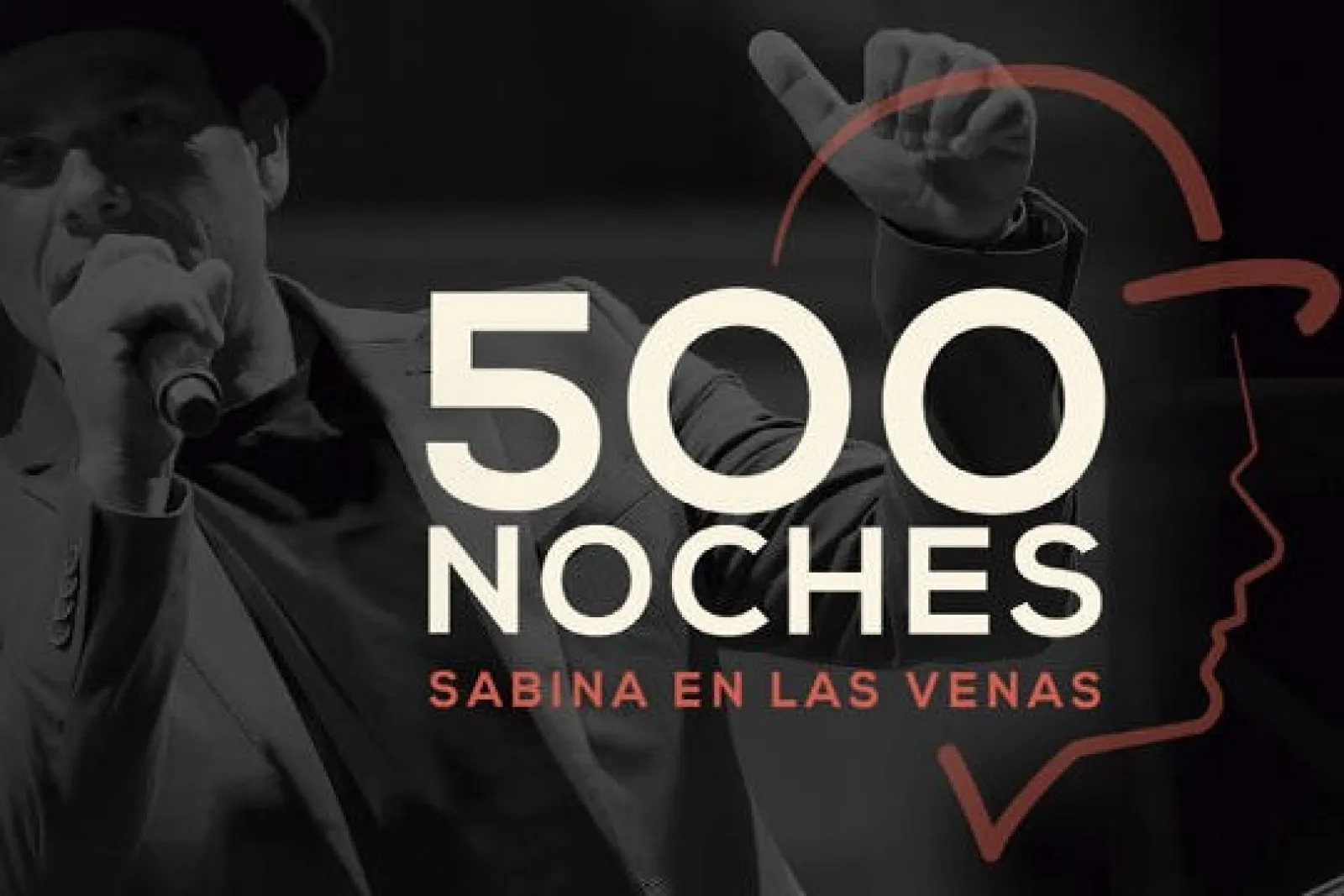 500 NOCHES: "Sabina en las Venas"