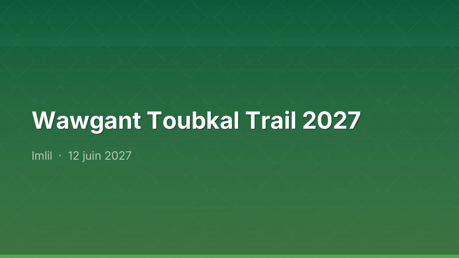 Wawgant Toubkal Trail 2027
