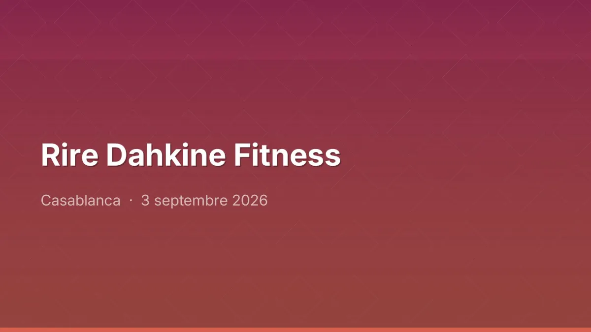 Rire Dahkine Fitness