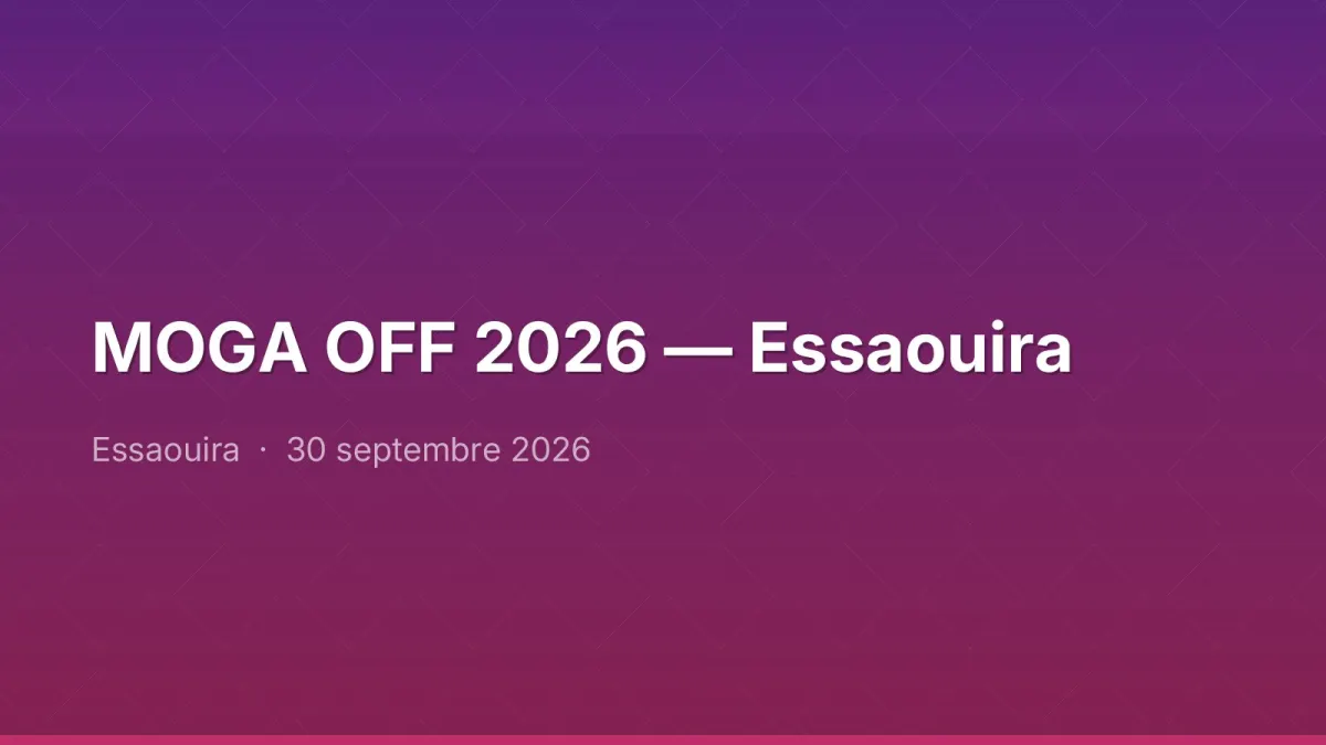 MOGA OFF 2026 — Essaouira