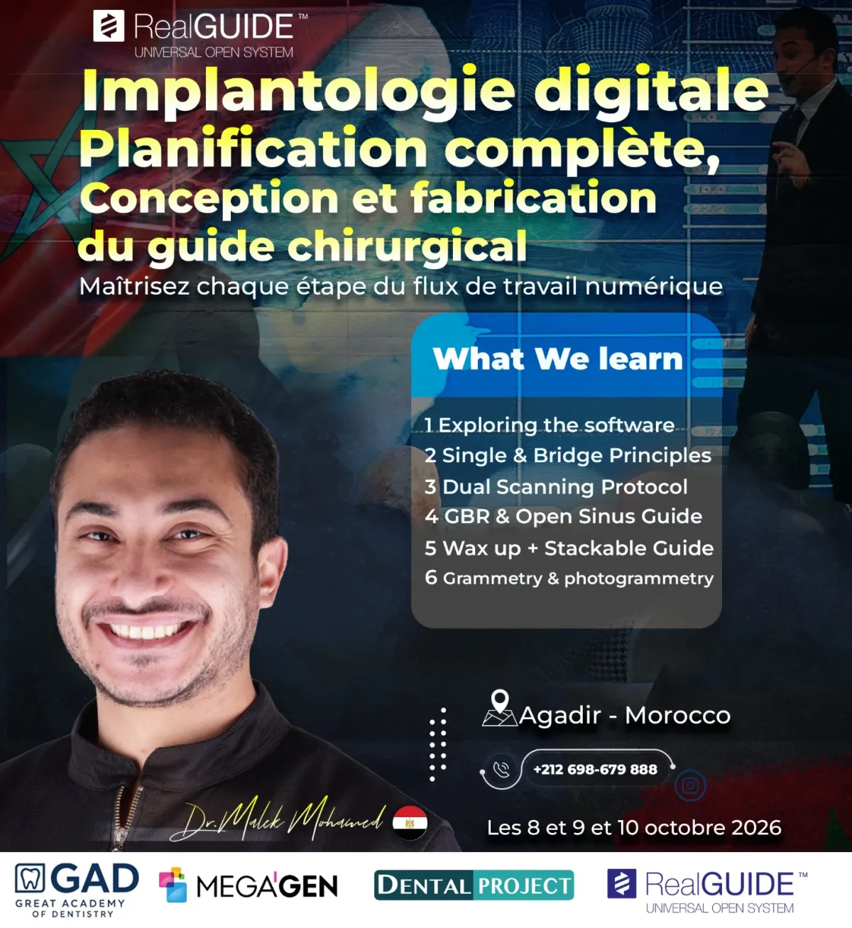 Implantologie digitale : planification complète, conception et fabrication du guide chirurgical — GAD (Agadir, octobre)