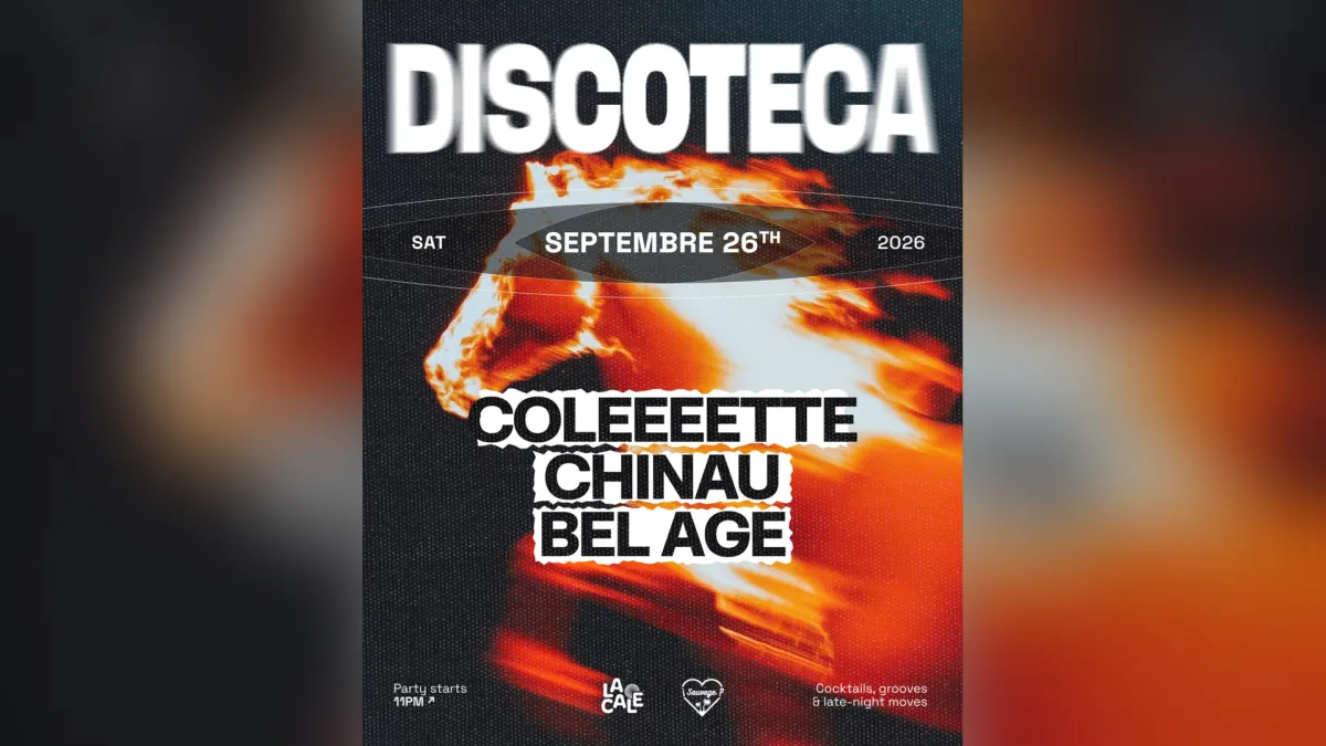 La Cale présente « DISCOTECA » — Chinau, Coleeeette et Bel Âge