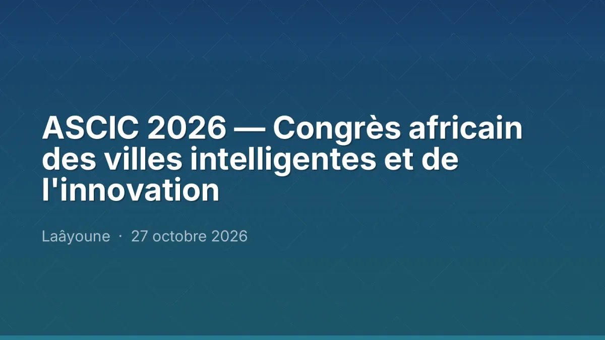 ASCIC 2026 — Congrès africain des villes intelligentes et de l'innovation