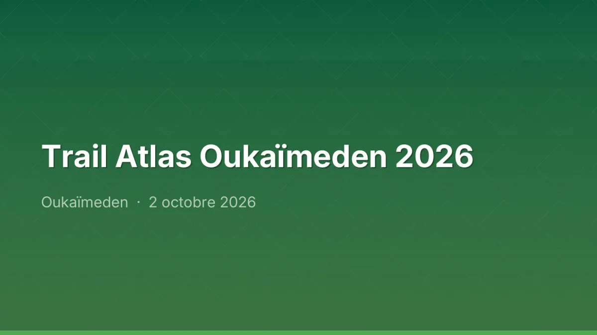 Trail Atlas Oukaïmeden 2026