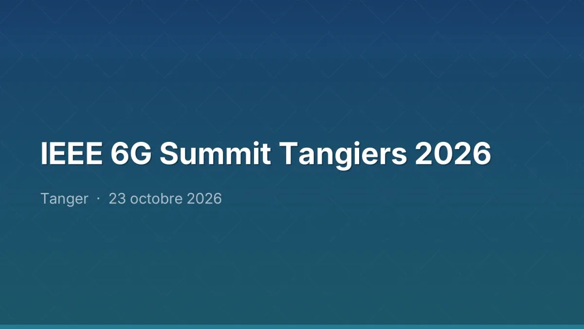 IEEE 6G Summit Tangiers 2026