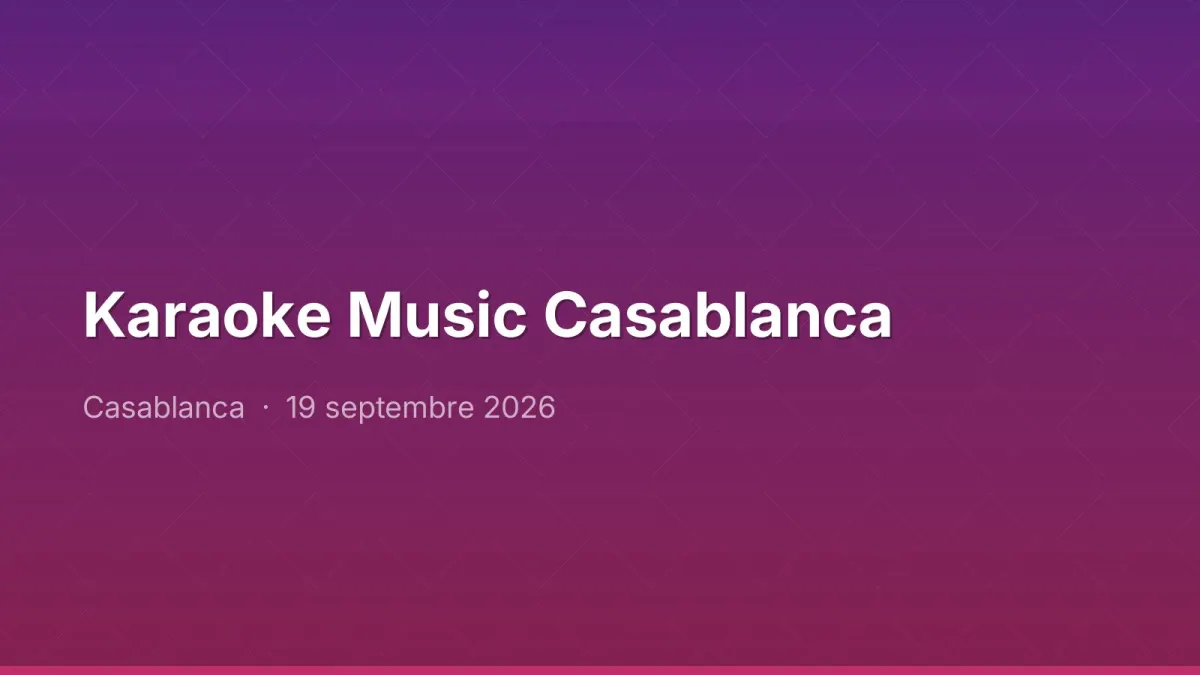 Karaoke Music Casablanca