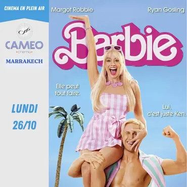 Barbie (VF) - 26 octobre 2026 — Cameo Cinema Marrakech