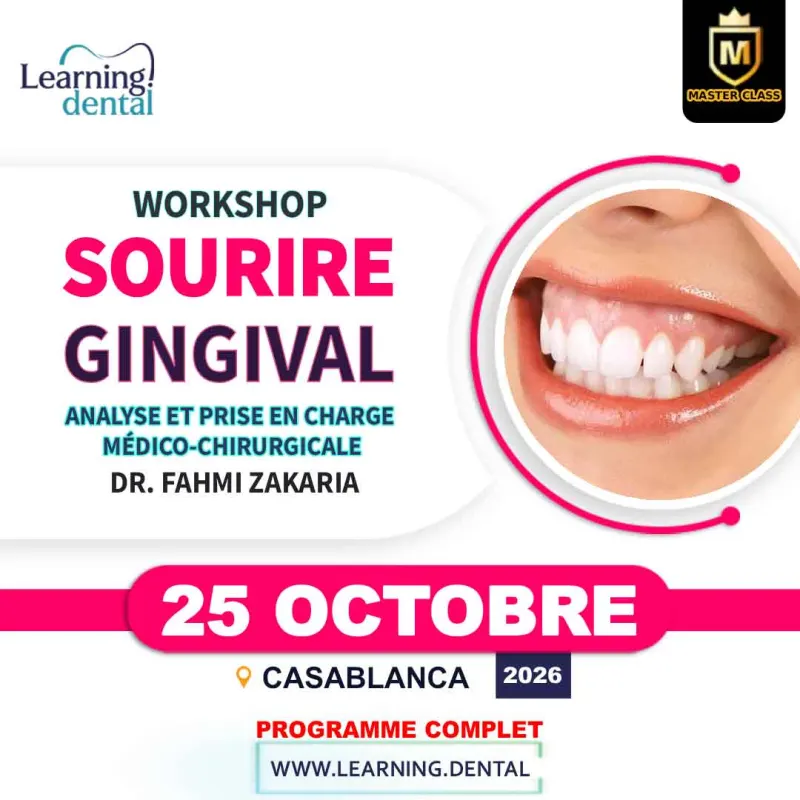 Workshop sourire gingival (gummy smile) — Dr Zakaria Fahmy